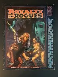 1676 Royalty And Rogues Mechwarrior 1