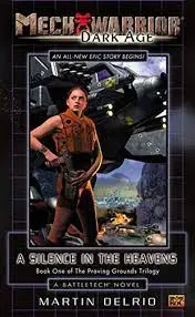 A Silence In The Heavens Mechwarrior Dark Age 1
