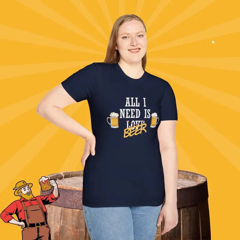 All I Need Is Beer Cotton Tee 12