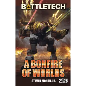 Battletech: A Bonfire Of Worlds 1