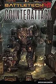 Battletech: Counterattack: Battlecorps Anthology, Volume 5 ( Battlecorps Anthology #5 ) 1
