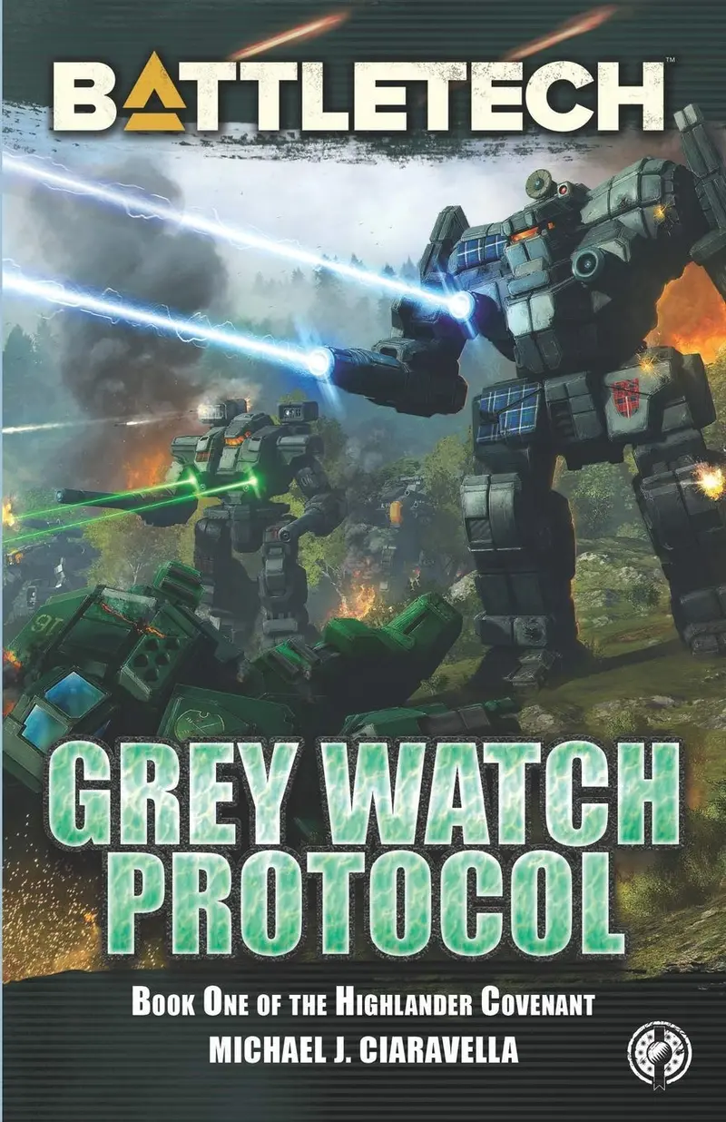 Battletech: Grey Watch Protocol (Book One Of The Highlander Covenant) 1