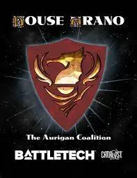 Battletech: House Arano: The Aurigan Coalition 1