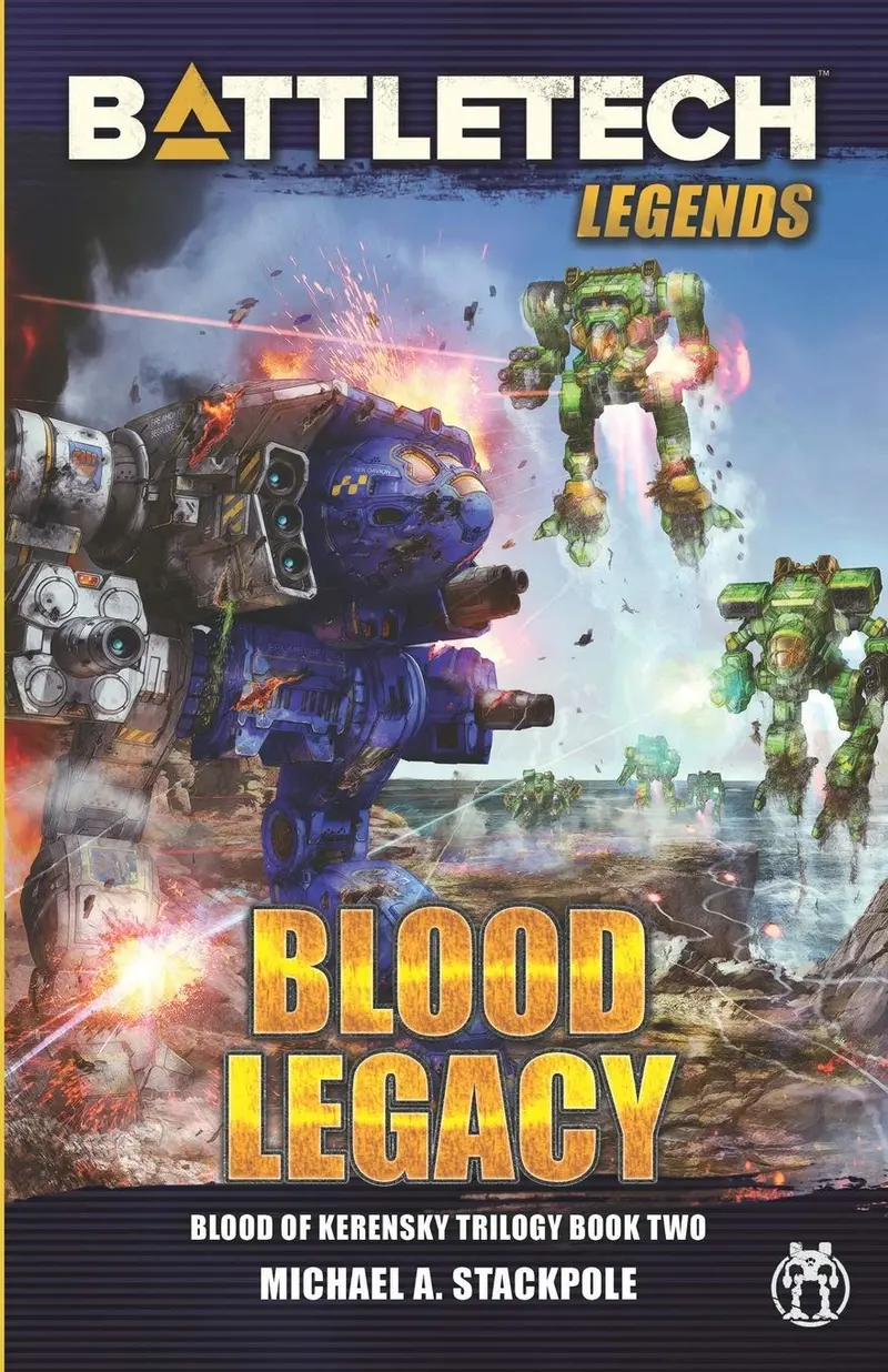 Battletech Legends: Blood Legacy (Blood Of Kerensky Trilogy, Book Two) 1