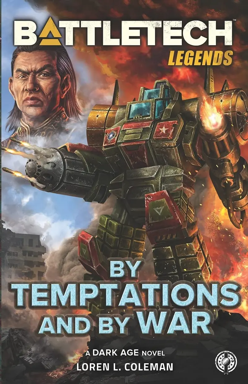 Battletech Legends: By Temptations And By War 1