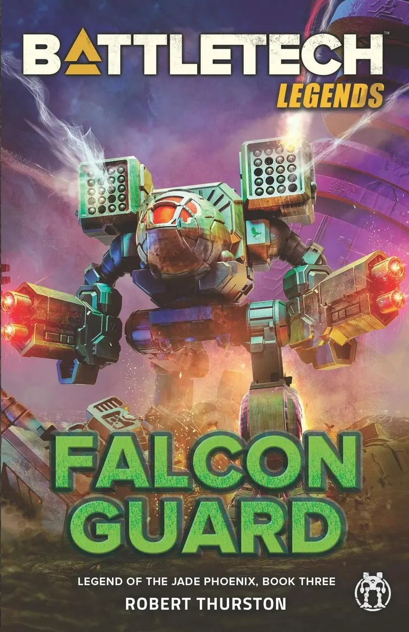 Battletech Legends: Falcon Guard (Legend Of The Jade Phoenix, Book Three) 1