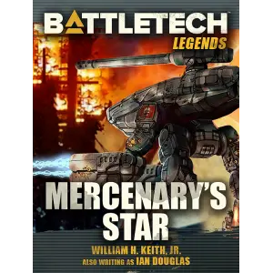 Battletech Legends: Mercenary's Star: The Gray Death Legion Saga, Book 2 2
