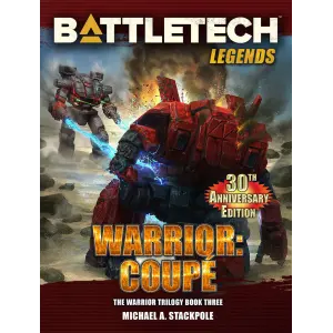 Battletech Legends: Warrior: Coupé The Warrior Trilogy, Book Three 1