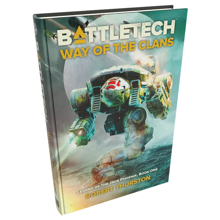 Battletech: Legends: Way Of The Clans (Legend Of The Jade Phoenix, Book One) (Hardcover) 1