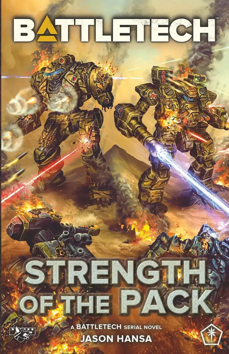 Battletech: Strength Of The Pack: (A Battletech Serial Novel) 1
