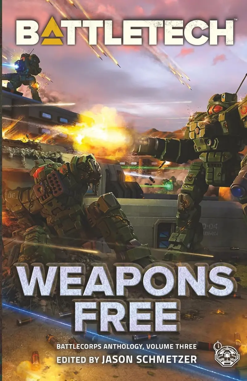 Battletech: Weapons Free (Battlecorps Anthology Vol. 3) 1