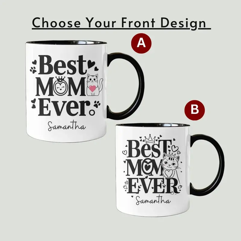 Best Cat Mom Ever Mug, Personalized Best Cat Mom Mug, Best Cat Mom Coffee Mug, Cat Mom Lover Mug, Birthday Gift For Cat Mom 3