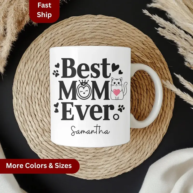 Best Cat Mom Ever Mug, Personalized Best Cat Mom Mug, Best Cat Mom Coffee Mug, Cat Mom Lover Mug, Birthday Gift For Cat Mom 7