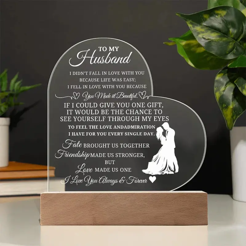 Best Gift For Husband. Printed Heart Acrylic Plaque With Led Light Base 1