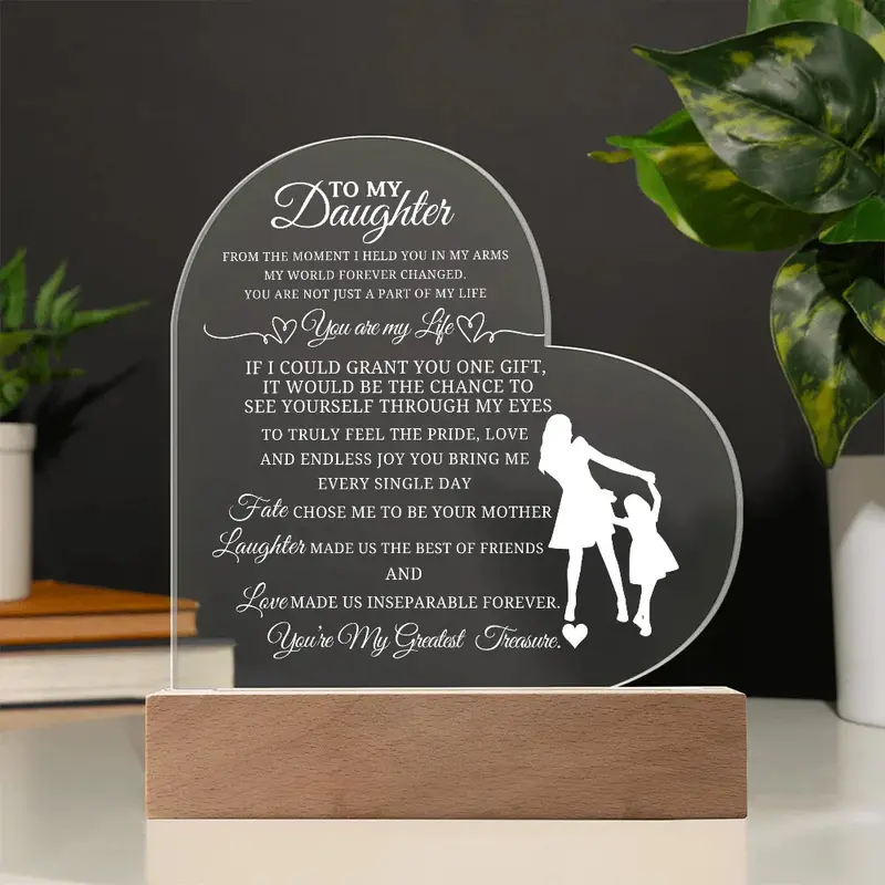 Best Gift From Mother To Daughter. Acrylic Heart Plaque With Led Light Base 1