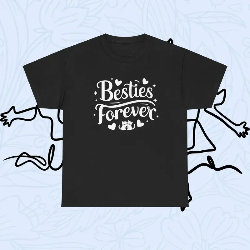 Bestie Forevers Cotton T-Shirt 5