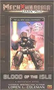 Blood Of The Isle Mechwarrior Dark Age 1