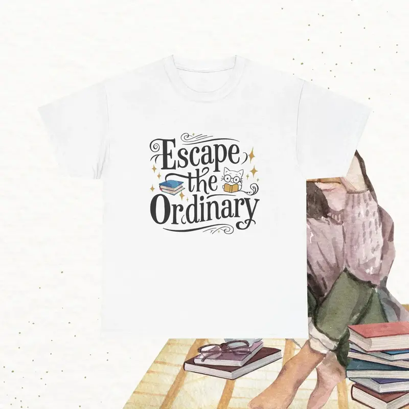 Book Lover T-Shirt Escape The Ordinary Cotton T-Shirt 5