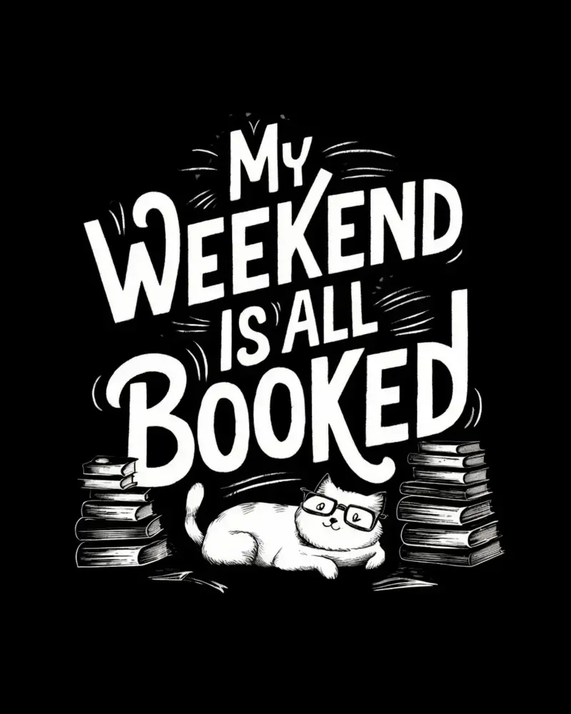 Book Lovers My Weekend Is All Booked Cotton T-Shirt 2