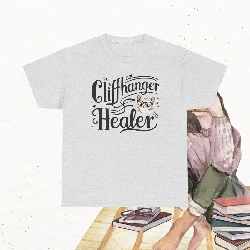 Book Lovers T-Shirt Cliffhanger Healer Cotton Tshirt 6