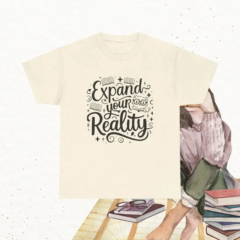 Book Lovers T-Shirt Expand Your Reality Cotton T-Shirt 11