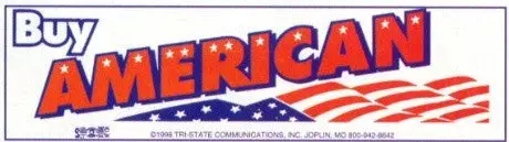 Buy American Bumper Sticker #B112 1