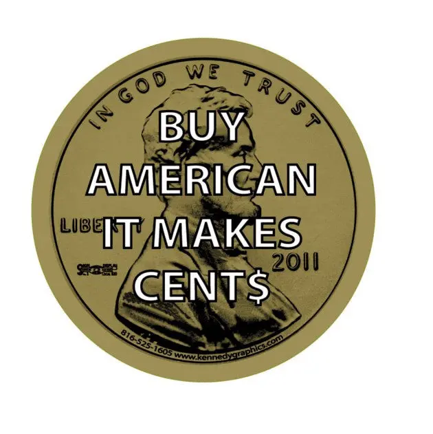 Buy American It Makes Cent$ Hard Hat Sticker #S87 1