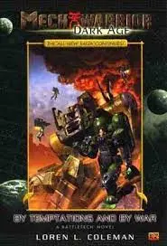 By Temptations And By War Mechwarrior Dark Age 1