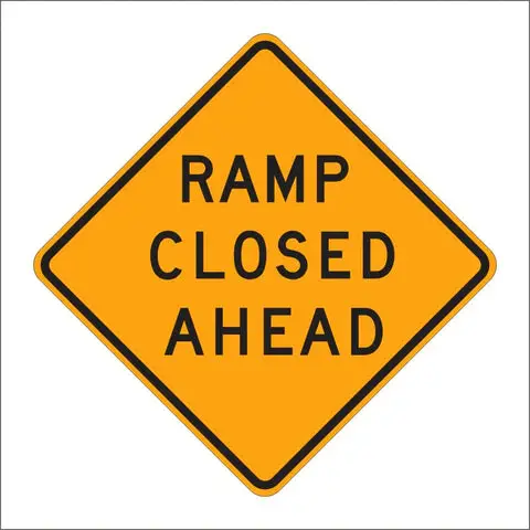 C19 (Ca) Alternate Ramp Closed Ahead Sign 1
