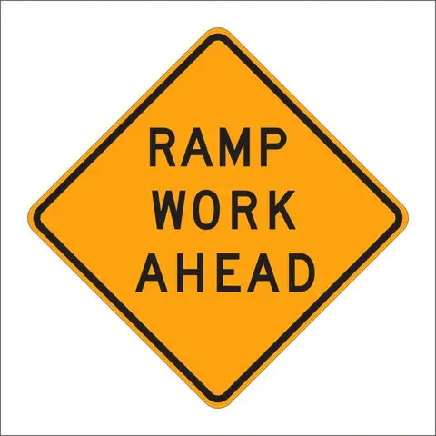 C23 (Ca) Alternate Ramp Work Ahead Sign 1