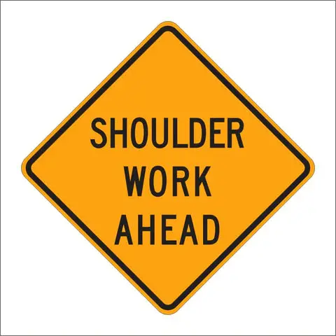 C24 (Ca) Shoulder Work Ahead Sign 1