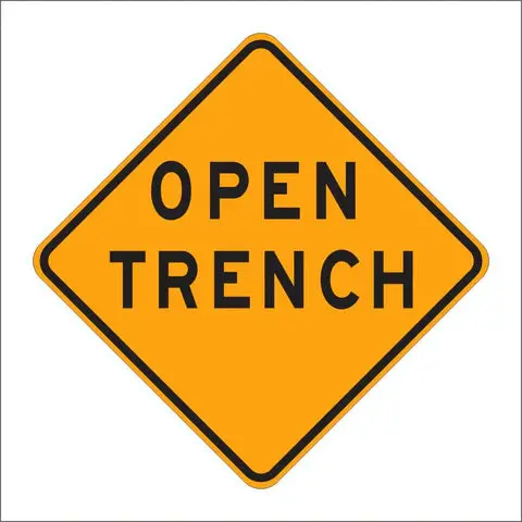 C27 (Ca) Open Trench Sign 1