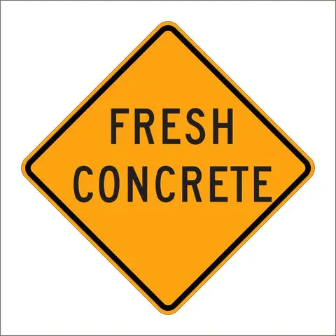C43 (Ca) Fresh Concrete Sign 1
