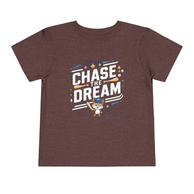Chase The Dream Toddler Cotton T-Shirt 10