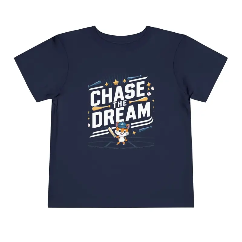 Chase The Dream Toddler Cotton T-Shirt 7