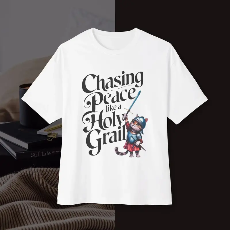 Chasing Peace Like A Holy Grail Idiom Unisex Oversized Boxy Tshirt 3