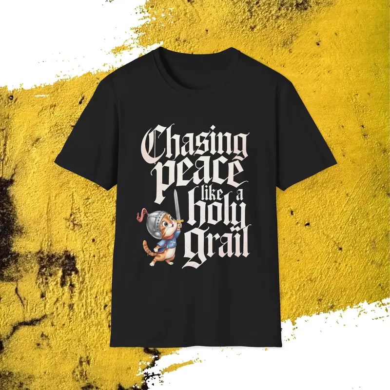 Chasing Peace Like Holy Grail Cotton Tee 15