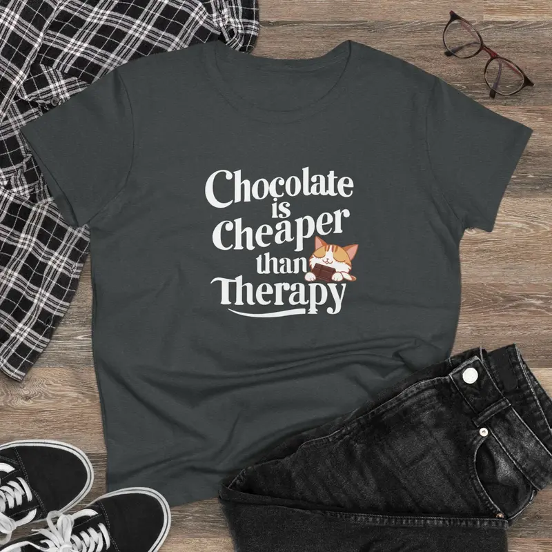 Chocolate Cheaper Than Therapy Women T-Shirt 6