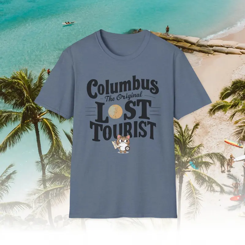 Columbus The Original Lost Tourist Cotton Men Tshirt 10