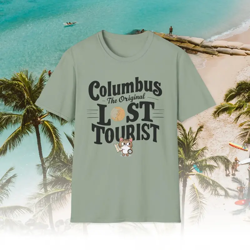 Columbus The Original Lost Tourist Cotton Men Tshirt 18