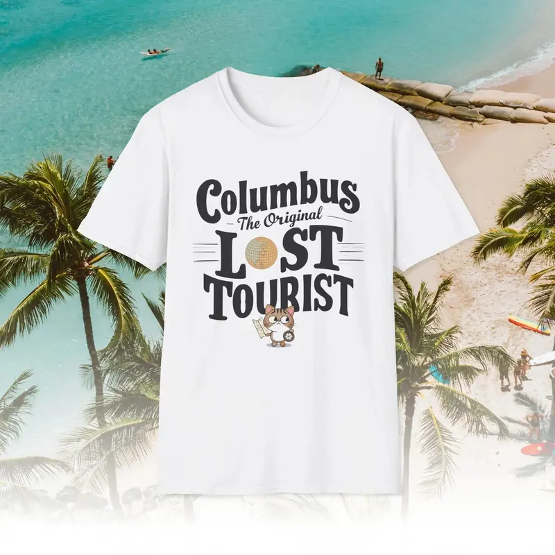 Columbus The Original Lost Tourist Cotton Men Tshirt 3