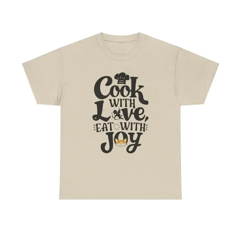 Cook With Love Eat With Joy Unisex Cotton T-Shirts 11