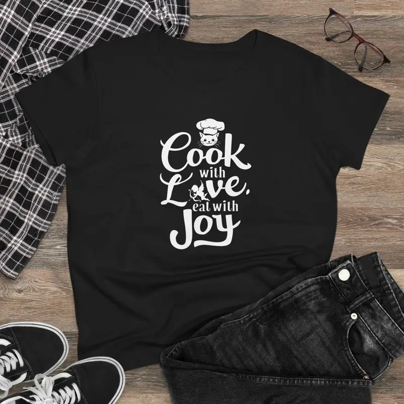 Cook With Love Eat With Joy Women Cotton Tshirts 3