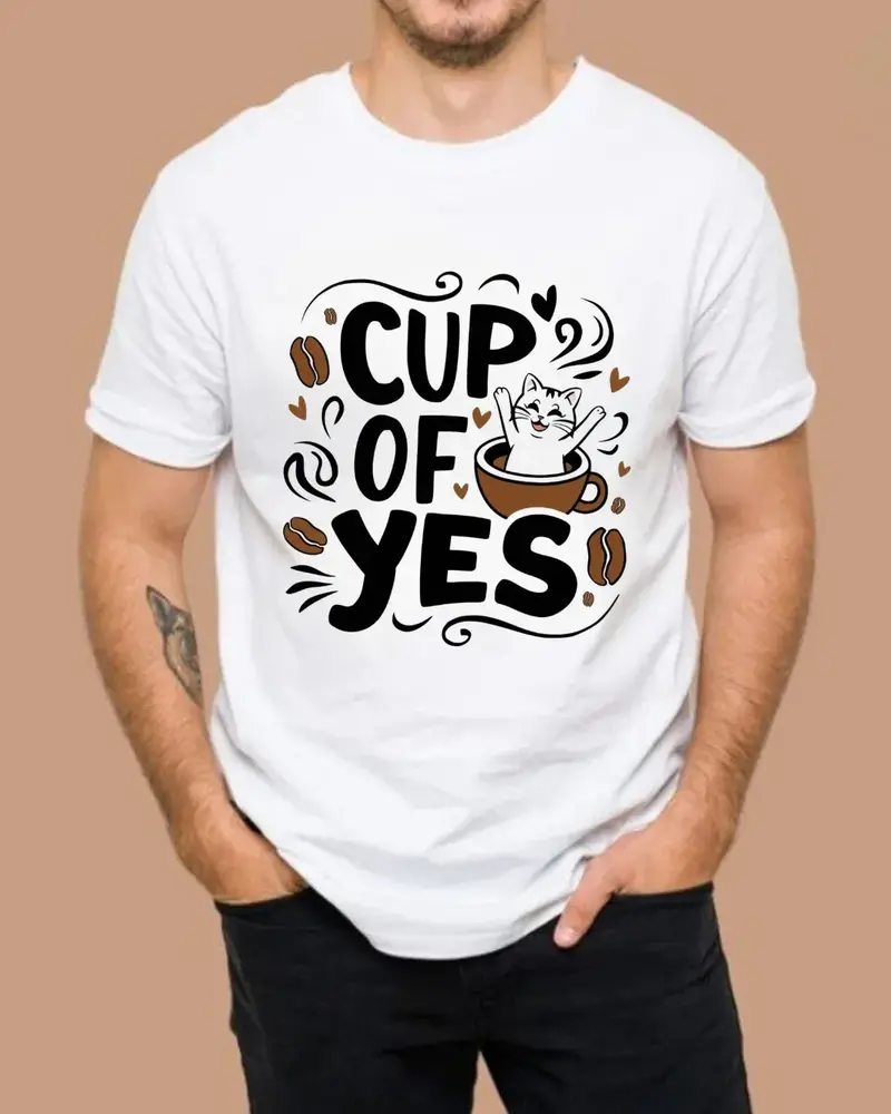 Cup Of Yes Coffee Cotton T-Shirt 4