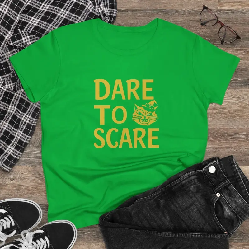 Dare To Scare Women Cotton T-Shirts 5
