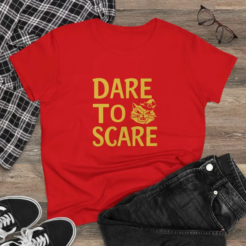 Dare To Scare Women Cotton T-Shirts 5