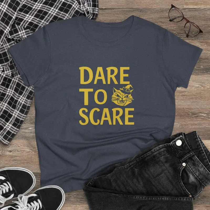 Dare To Scare Women Cotton T-Shirts 9