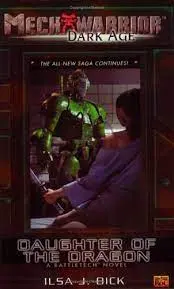 Daughter Of The Dragon Mechwarrior Dark Age 1