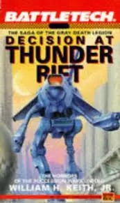 Decision At Thunder Rift- Gray Death Legion Saga- 2Nd Printing 1