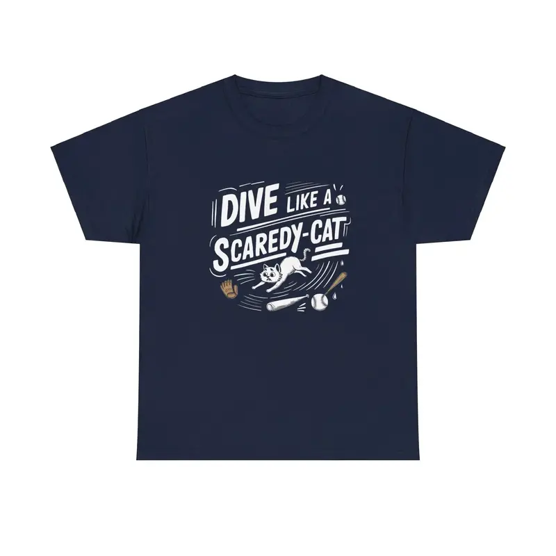 Dive Like Scaredy Cat Baseball Unisex Cotton T-Shirts 7